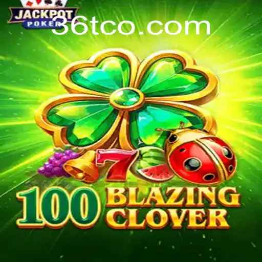 Discover the Thrills of 100BlazingClover: A Revolutionary Gaming Experience
