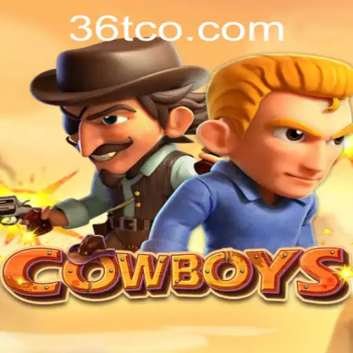 An In-depth Exploration of the Thrilling Game 'COWBOYS' Powered by 36T.COM